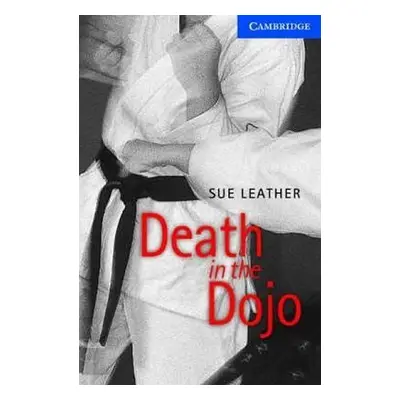 Death in the Dojo - Sue Leather