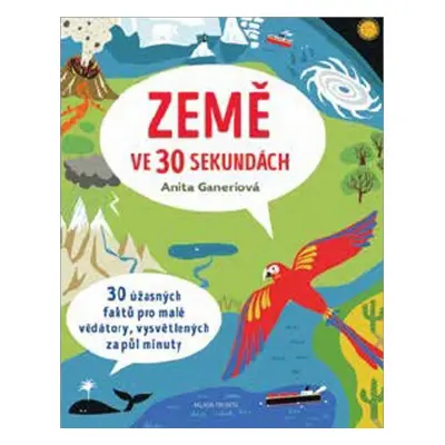 Země ve 30 sekundách - Anita Ganeri