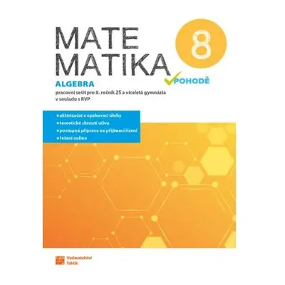 Matematika v pohodě 8 - Algebra - pracovní sešit, 2. vydání