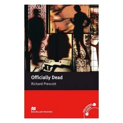 Macmillan Readers Upper-Intermediate: Officially Dead - Richard Prescott