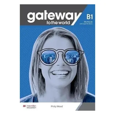 Gateway to the World B1 Workbook and Digital Workbook - David Spencer