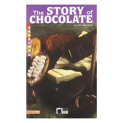 The Story of Chocolate (Black Cat Readers Level Early Readers 1) - Jennifer Gascoigne