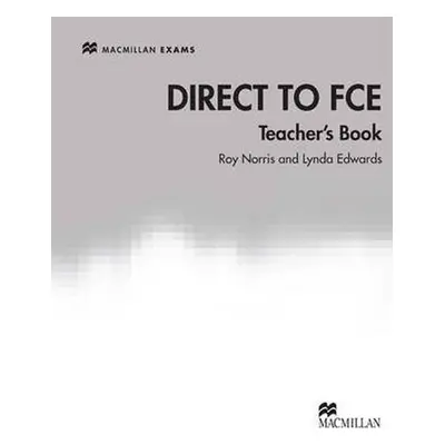 Direct to FCE: Teacher´s Book - Lynda Edwards