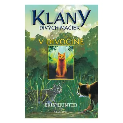 V divočine - Erin Hunter