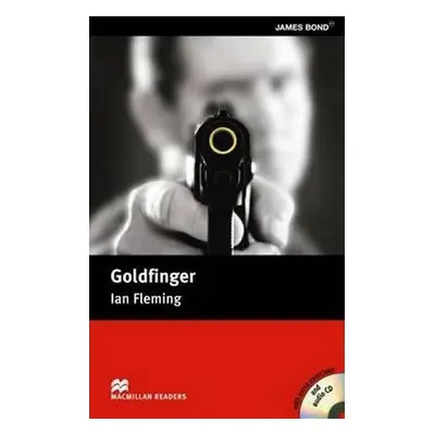 Macmillan Readers Intermediate: Goldfinger T. Pk with CD - Ian Fleming