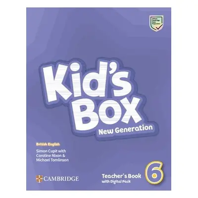 Kid´s Box New Generation 6 Teacher´s Book with Digital Pack British English - Simon Cupit