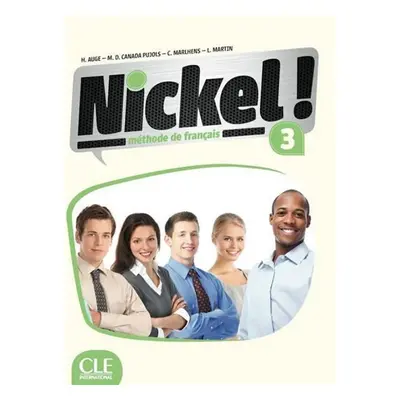 Nickel! 3: Livre de l´éleve + DVD ROM - Helene Auge