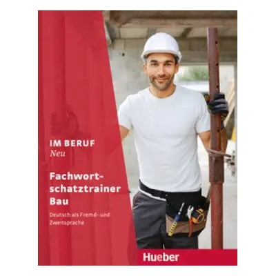 Im Beruf Neu Fachwortschatztrainer - Varios Autores