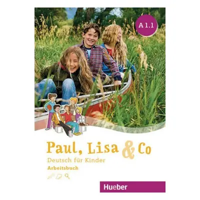 Paul, Lisa & Co A1/1 - Arbeitsbuch