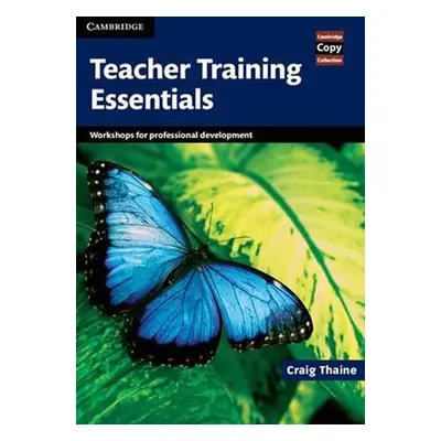 Teacher Training Essentials: PB - Craig Thaine