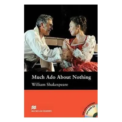 Macmillan Readers Intermediate: Much Ado About Nothing T. Pk with CD - William Shakespeare