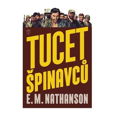 Tucet špinavců - M. E. Nathanson