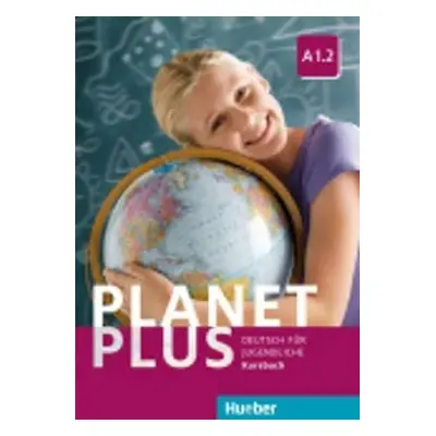 Planet Plus A1.2: Kursbuch - Stefanie Zweig