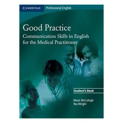 Good Practice Students Book - McCullagh, Marie; Wright, Ros