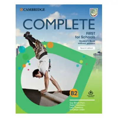 Complete First for Schools Student´s Book without answers with Online Practice,2nd - Guy Brook-H