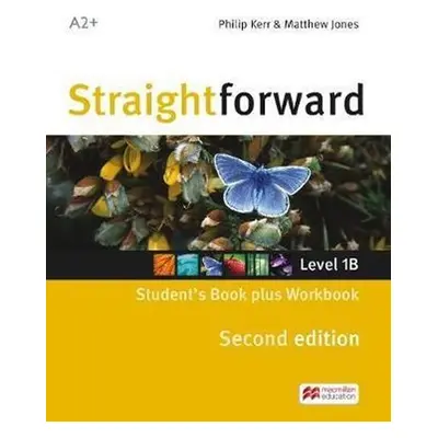 Straightforward Split Ed. 1B: Student´s Book with Workbook - Philip Kerr