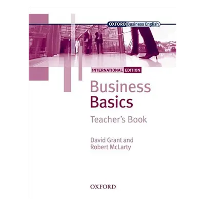 Business Basics Teacher´s Book (International Edition) - David Grant