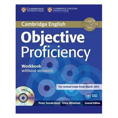 Objective Proficiency Workbook without Answers with Audio CD - Peter Sunderland