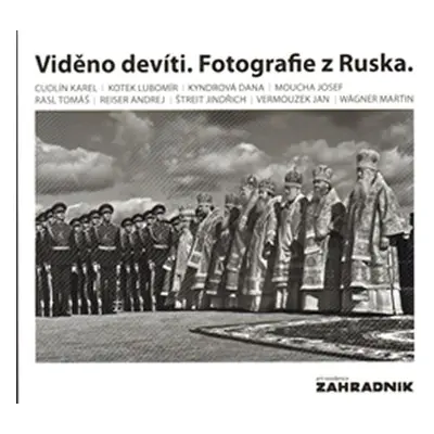 Viděno devíti. Fotografie z Ruska - Karel Cudlín