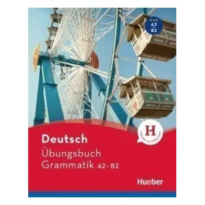 Deutsch Übungsbuch Grammatik A2-B2 - Sabine Dinsel