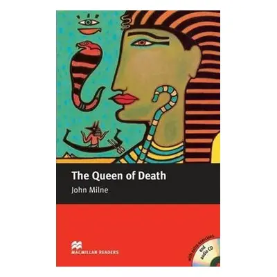 Macmillan Readers Intermediate: Queen of Death T. Pk with CD - John Milne