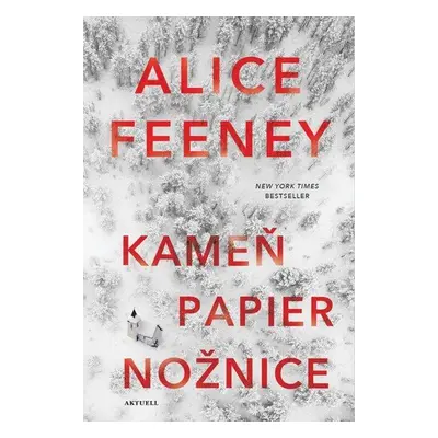 Kameň papier nožnice - Alice Feeney