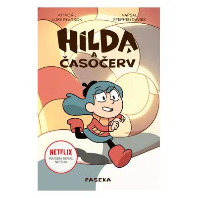 Hilda a časočerv - Luke Pearson