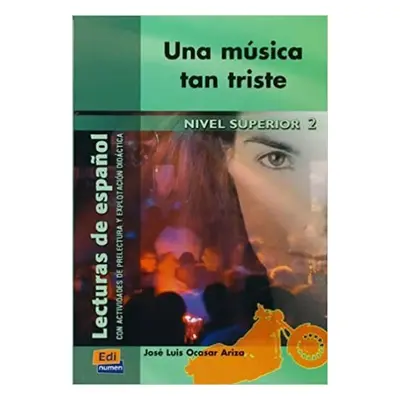 Lecturas graduadas Superior - Una música tan triste - Libro