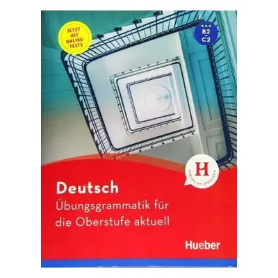 Übungsgrammatik für die Oberstufe aktuell - Karin Hall