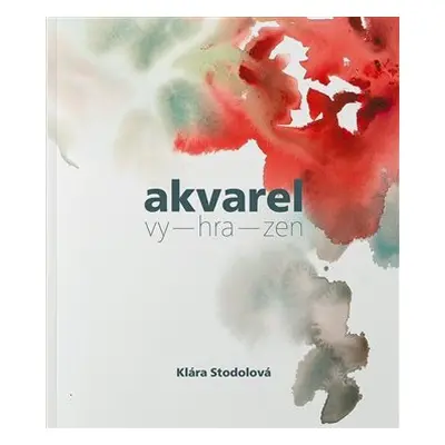 Akvarel vy-hra-zen - Klára Stodolová