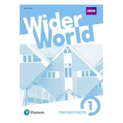 Wider World 1 Teacher´s Book w/ MyEnglishLab/ExtraOnline Home Work/DVD-ROM Pack - Rod Fricker