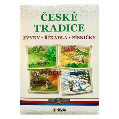 České Tradice - Zvyky, Říkadla, Písničky