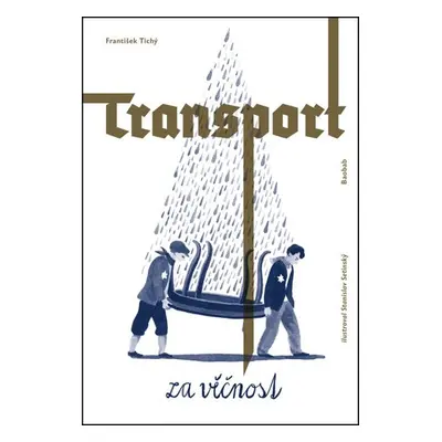 Transport za věčnost - František Tichý