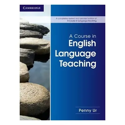 Course in English Language Teaching, A: PB - Ur Penny