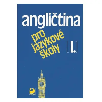 Angličtina pro jazykové školy I. - Učebnice - Jaroslav Peprník