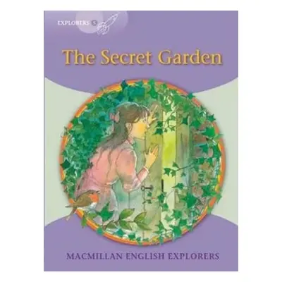 Explorers 5 The Secret Garden Reader - Gill Munton