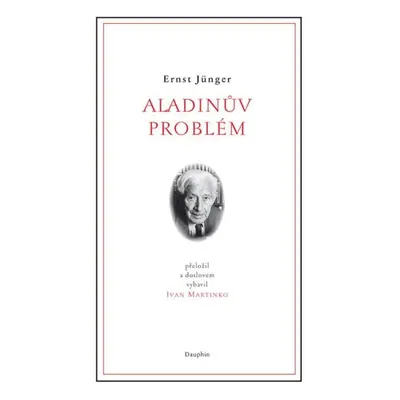 Aladinův problém - Ernst Jünger