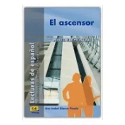 Lecturas graduadas Elemental - El ascensor - Libro