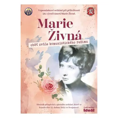 Marie Živná - Oběť zvůle komunistického režimu