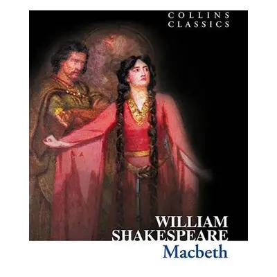 Macbeth (Collins Classics) - William Shakespeare