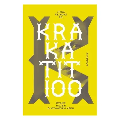 Krakatit 100 - Jitka Čejková