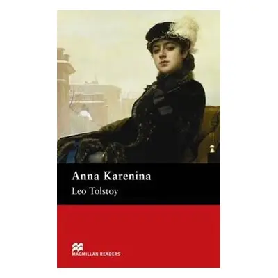 Macmillan Readers Upper-Intermediate: Anna Karenina - Leo Tolstoy