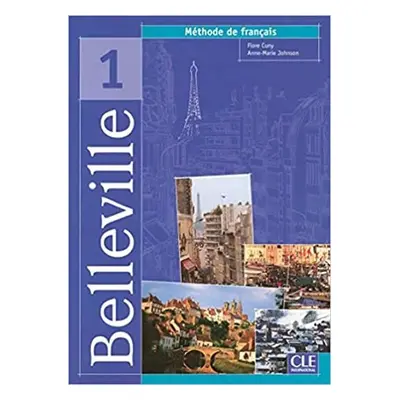 Belleville 1: Livre de l´éleve - Cuny, F.; Johnson, A.-M.