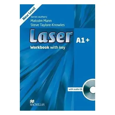 Laser (3rd Edition) A1+: Workbook with key + CD - Steve Taylore-Knowles