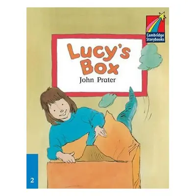 Camb Storybooks 2: Lucy´s Box: John Prat - John Prater