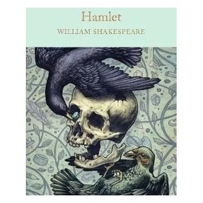 Hamlet : Prince of Denmark - William Shakespeare