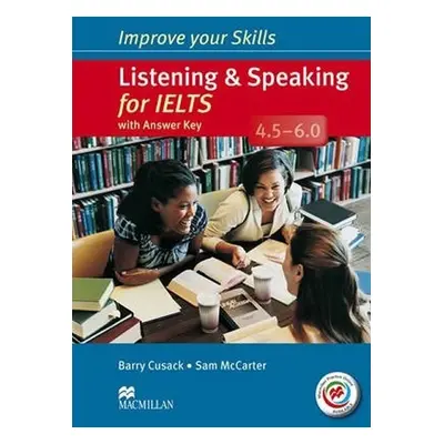 Improve Your Skills: Listening & Speaking for IELTS 4.5-6.0 Student´s Book with key & MPO Pack -