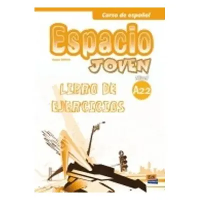 Espacio joven A2.2 - Libro de ejercicios - Vv.Aa