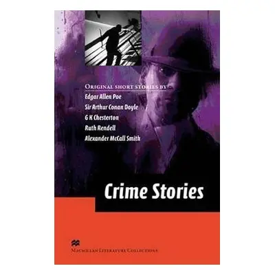 Macmillan Literature Collections (Advanced): Crime - Ceri Jones