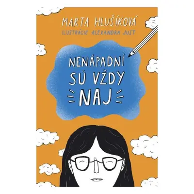 Nenápadní sú vždy naj - Marta Hlušíková